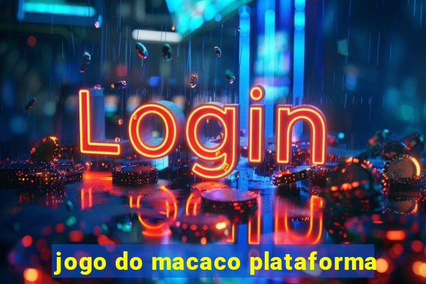 jogo do macaco plataforma