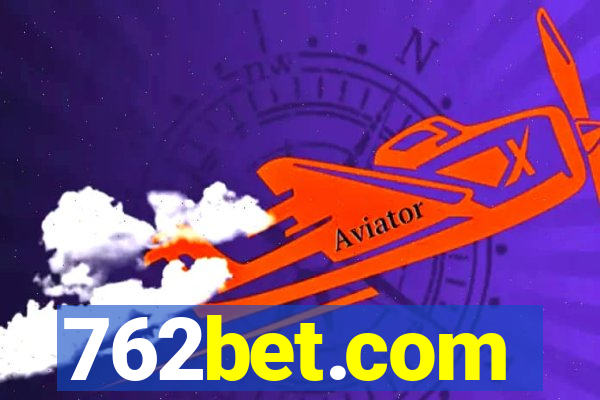 762bet.com