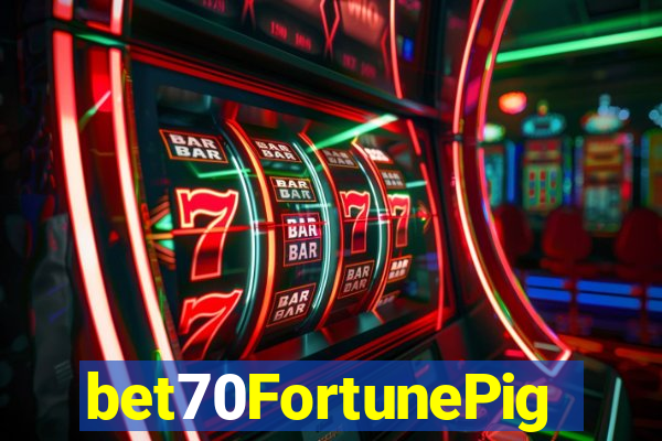 bet70FortunePig