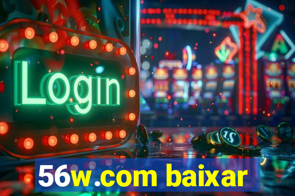 56w.com baixar