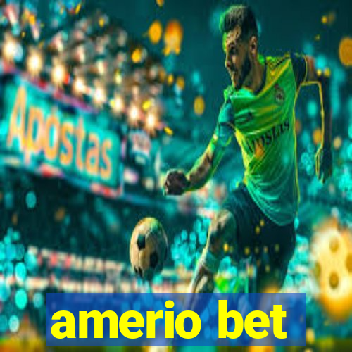 amerio bet