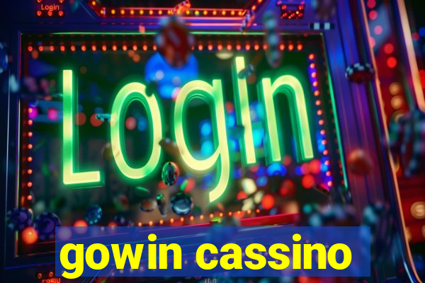 gowin cassino