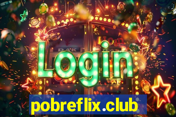 pobreflix.club