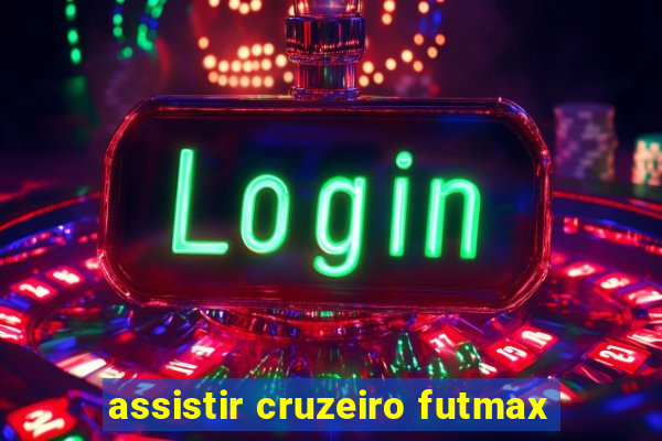 assistir cruzeiro futmax