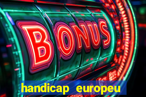 handicap europeu empate 1