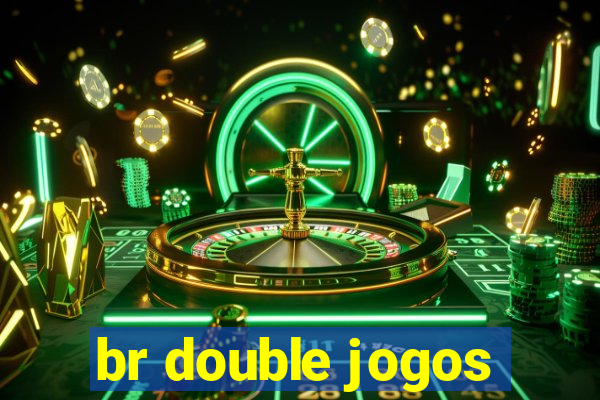 br double jogos