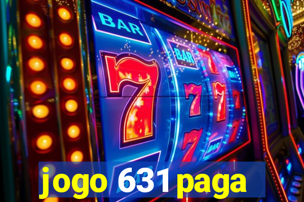 jogo 631 paga