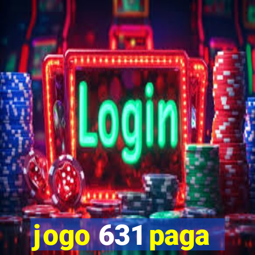 jogo 631 paga