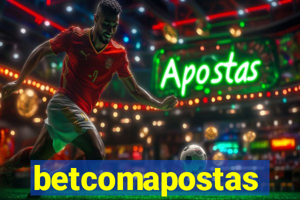 betcomapostas