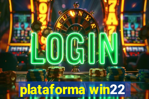 plataforma win22