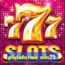 plataforma win22