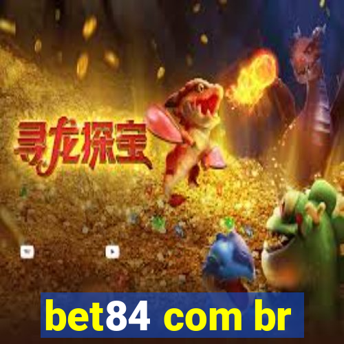 bet84 com br