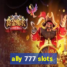 ally 777 slots