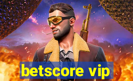 betscore vip