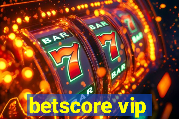 betscore vip