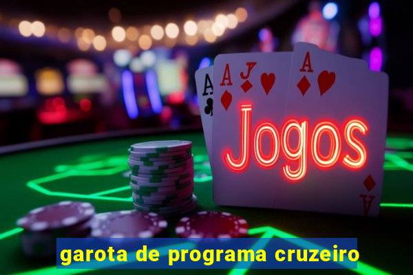 garota de programa cruzeiro