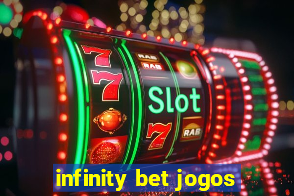 infinity bet jogos