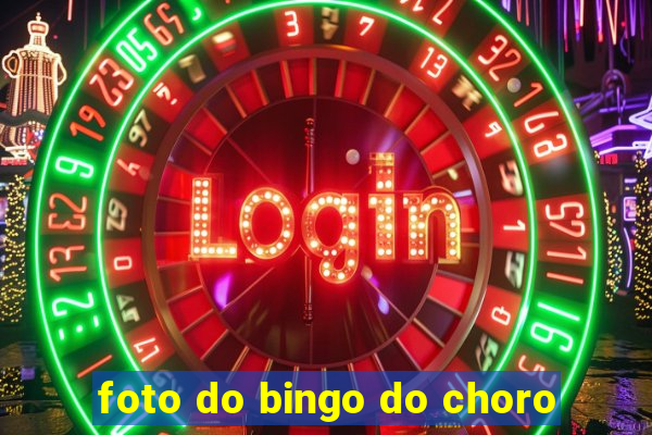 foto do bingo do choro