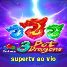 supertv ao vio