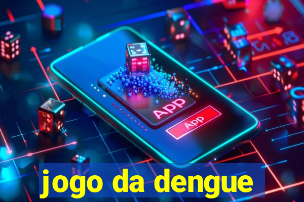 jogo da dengue