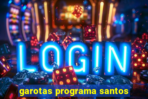 garotas programa santos