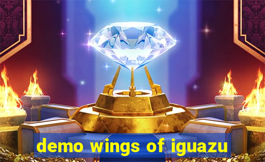 demo wings of iguazu