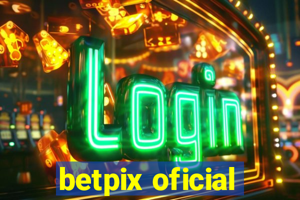 betpix oficial