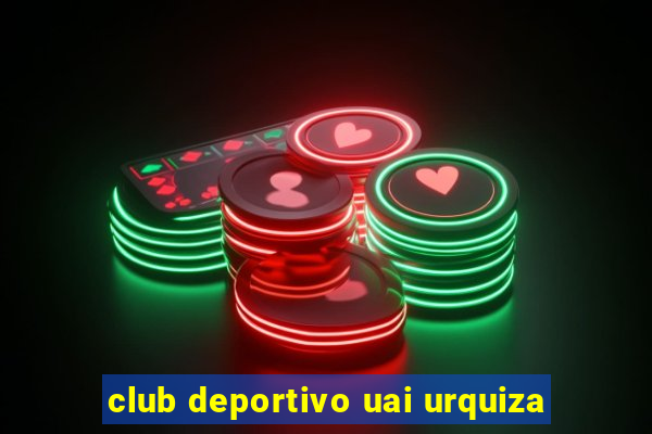 club deportivo uai urquiza