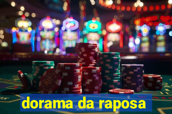 dorama da raposa