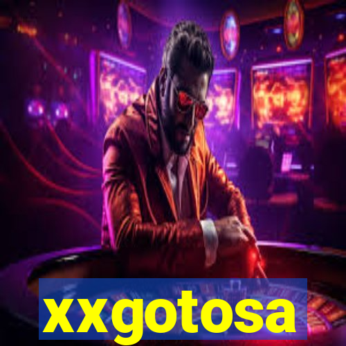 xxgotosa