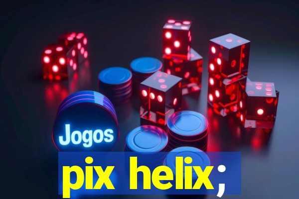 pix helix;