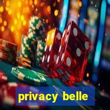 privacy belle