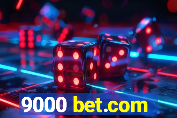 9000 bet.com