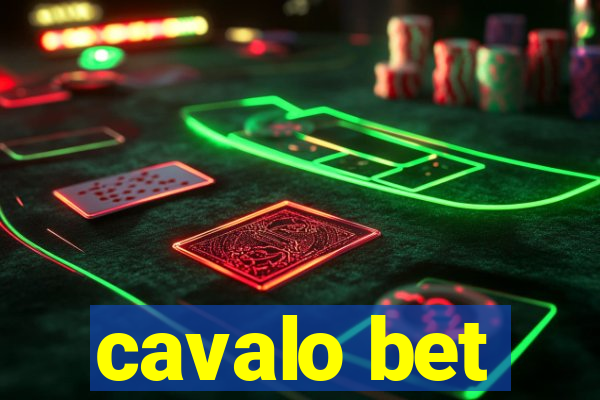 cavalo bet