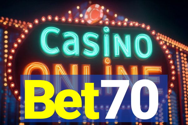 Bet70