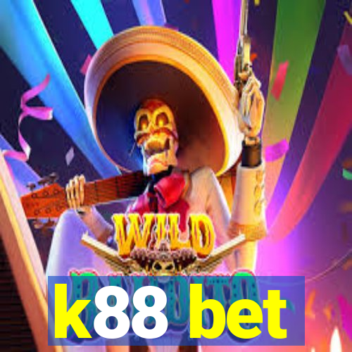 k88 bet