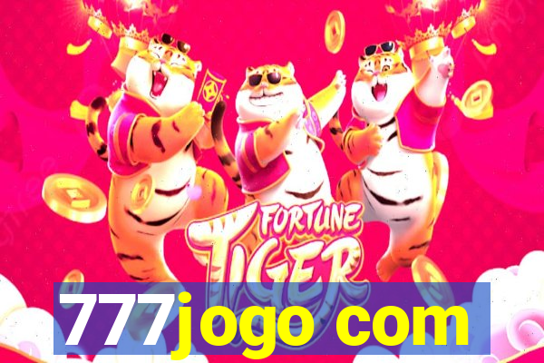 777jogo com