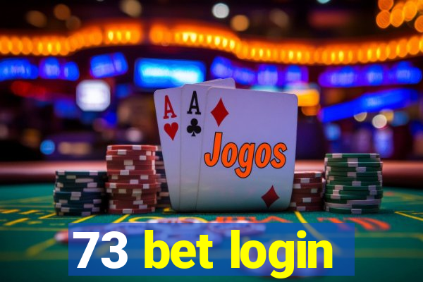 73 bet login