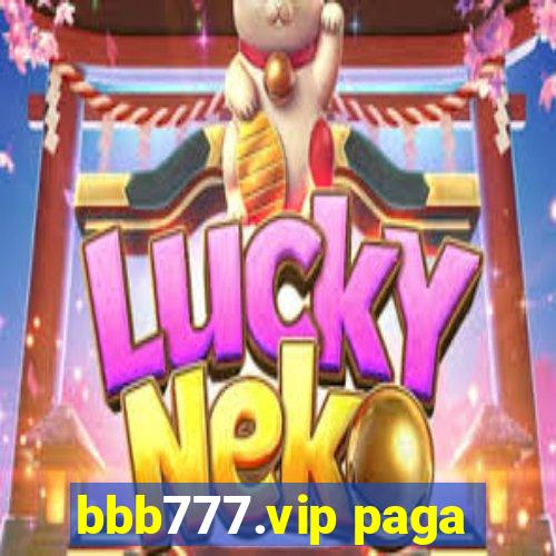 bbb777.vip paga