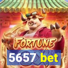 5657 bet