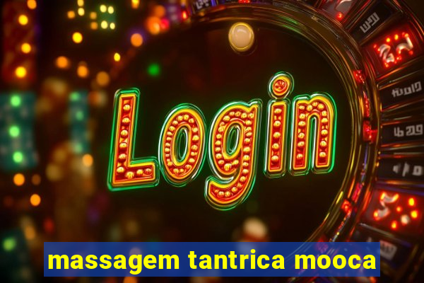 massagem tantrica mooca