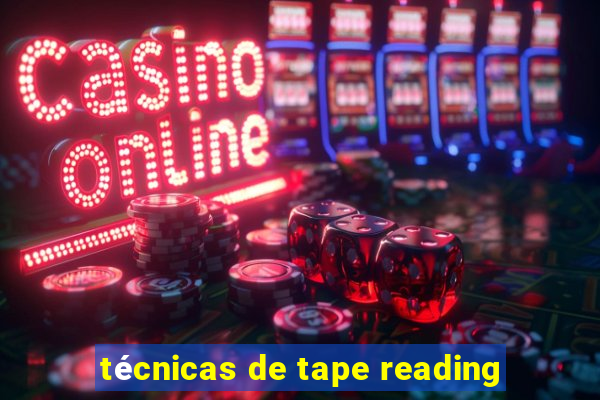 técnicas de tape reading