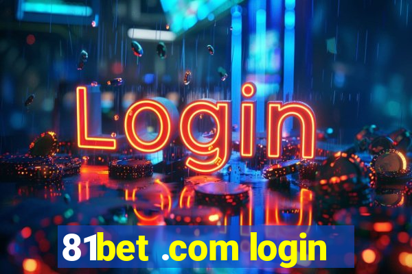 81bet .com login