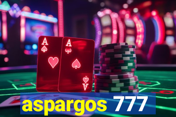 aspargos 777