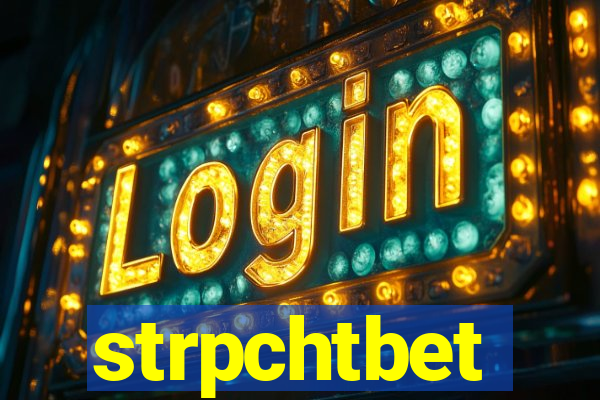 strpchtbet