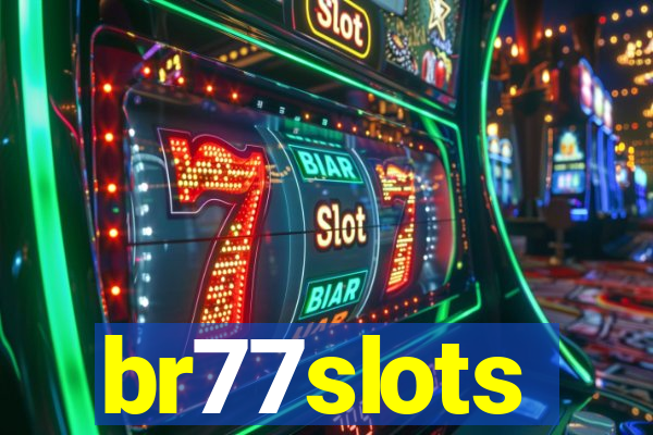 br77slots