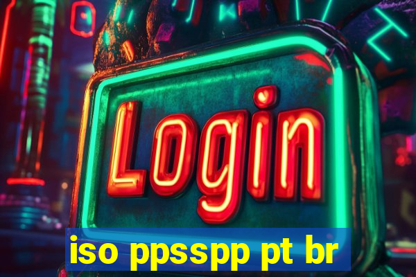 iso ppsspp pt br