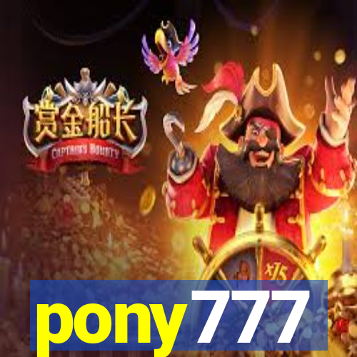 pony777