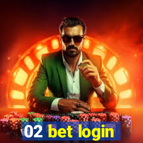 02 bet login