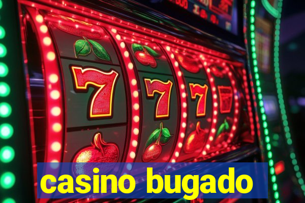 casino bugado